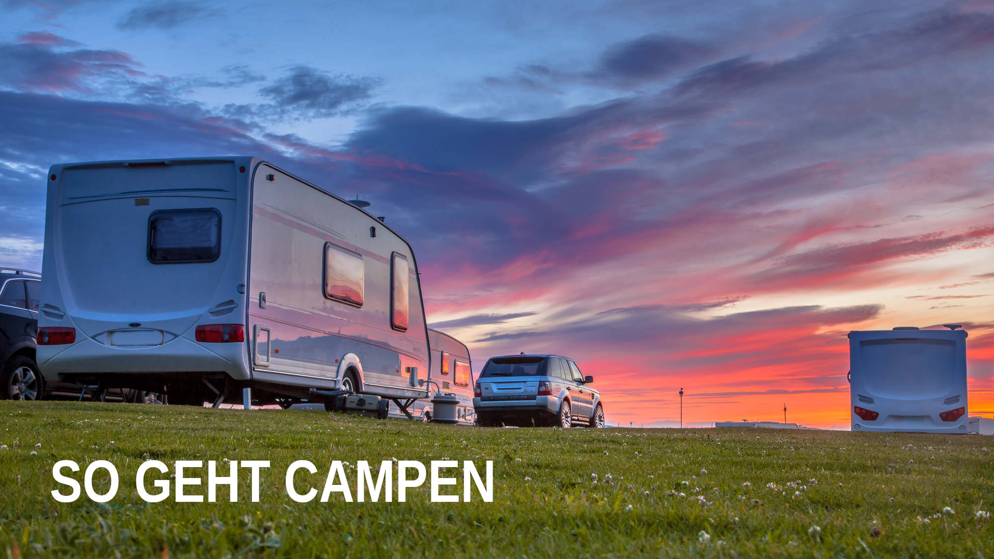 Camping für Anfänger